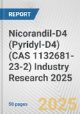 Nicorandil-D4 (Pyridyl-D4) (CAS 1132681-23-2) Industry Research 2025: Global and Regional Market Trends 2019-2024 and Forecast to 2029- Product Image