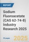 Sodium Fluoroacetate (CAS 62-74-8) Industry Research 2025: Global and Regional Market Trends 2019-2024 and Forecast to 2029 - Product Image