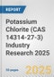Potassium Chlorite (CAS 14314-27-3) Industry Research 2025: Global and Regional Market Trends 2019-2024 and Forecast to 2029 - Product Thumbnail Image