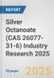 Silver Octanoate (CAS 26077-31-6) Industry Research 2025: Global and Regional Market Trends 2019-2024 and Forecast to 2029 - Product Thumbnail Image