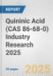 Quininic Acid (CAS 86-68-0) Industry Research 2025: Global and Regional Market Trends 2019-2024 and Forecast to 2029 - Product Thumbnail Image