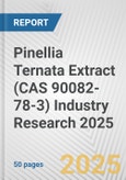 Pinellia Ternata Extract (CAS 90082-78-3) Industry Research 2025: Global and Regional Market Trends 2019-2024 and Forecast to 2029- Product Image