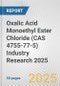 Oxalic Acid Monoethyl Ester Chloride (CAS 4755-77-5) Industry Research 2025: Global and Regional Market Trends 2019-2024 and Forecast to 2029 - Product Image