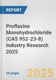 Proflavine Monohydrochloride (CAS 952-23-8) Industry Research 2025: Global and Regional Market Trends 2019-2024 and Forecast to 2029- Product Image