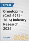 Ormetoprim (CAS 6981-18-6) Industry Research 2025: Global and Regional Market Trends 2019-2024 and Forecast to 2029- Product Image