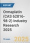 Ormaplatin (CAS 62816-98-2) Industry Research 2025: Global and Regional Market Trends 2019-2024 and Forecast to 2029 - Product Thumbnail Image