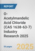 O-Acetylmandelic Acid Chloride (CAS 1638-63-7) Industry Research 2025: Global and Regional Market Trends 2019-2024 and Forecast to 2029- Product Image