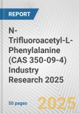 N-Trifluoroacetyl-L-Phenylalanine (CAS 350-09-4) Industry Research 2025: Global and Regional Market Trends 2019-2024 and Forecast to 2029- Product Image