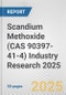 Scandium Methoxide (CAS 90397-41-4) Industry Research 2025: Global and Regional Market Trends 2019-2024 and Forecast to 2029 - Product Thumbnail Image