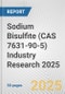 Sodium Bisulfite (CAS 7631-90-5) Industry Research 2025: Global and Regional Market Trends 2019-2024 and Forecast to 2029 - Product Thumbnail Image