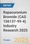 Rapacuronium Bromide (CAS 156137-99-4) Industry Research 2025: Global and Regional Market Trends 2019-2024 and Forecast to 2029 - Product Thumbnail Image