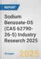Sodium Benzoate-D5 (CAS 62790-26-5) Industry Research 2025: Global and Regional Market Trends 2019-2024 and Forecast to 2029 - Product Image