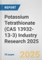 Potassium Tetrathionate (CAS 13932-13-3) Industry Research 2025: Global and Regional Market Trends 2019-2024 and Forecast to 2029 - Product Thumbnail Image