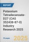 Potassium Tetradecanoate-D27 (CAS 352438-87-0) Industry Research 2025: Global and Regional Market Trends 2019-2024 and Forecast to 2029 - Product Image