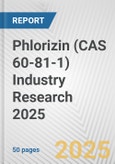 Phlorizin (CAS 60-81-1) Industry Research 2025: Global and Regional Market Trends 2019-2024 and Forecast to 2029- Product Image