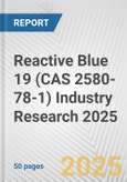 Reactive Blue 19 (CAS 2580-78-1) Industry Research 2025: Global and Regional Market Trends 2019-2024 and Forecast to 2029- Product Image