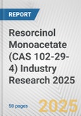 Resorcinol Monoacetate (CAS 102-29-4) Industry Research 2025: Global and Regional Market Trends 2019-2024 and Forecast to 2029- Product Image