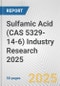 Sulfamic Acid (CAS 5329-14-6) Industry Research 2025: Global and Regional Market Trends 2019-2024 and Forecast to 2029 - Product Thumbnail Image
