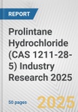 Prolintane Hydrochloride (CAS 1211-28-5) Industry Research 2025: Global and Regional Market Trends 2019-2024 and Forecast to 2029- Product Image