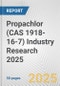 Propachlor (CAS 1918-16-7) Industry Research 2025: Global and Regional Market Trends 2019-2024 and Forecast to 2029 - Product Image
