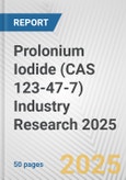 Prolonium Iodide (CAS 123-47-7) Industry Research 2025: Global and Regional Market Trends 2019-2024 and Forecast to 2029- Product Image