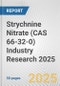 Strychnine Nitrate (CAS 66-32-0) Industry Research 2025: Global and Regional Market Trends 2019-2024 and Forecast to 2029 - Product Thumbnail Image