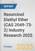 Resorcinol Diethyl Ether (CAS 2049-73-2) Industry Research 2025: Global and Regional Market Trends 2019-2024 and Forecast to 2029- Product Image
