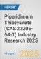 Piperidinium Thiocyanate (CAS 22205-64-7) Industry Research 2025: Global and Regional Market Trends 2019-2024 and Forecast to 2029 - Product Image