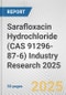 Sarafloxacin Hydrochloride (CAS 91296-87-6) Industry Research 2025: Global and Regional Market Trends 2019-2024 and Forecast to 2029 - Product Thumbnail Image