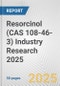 Resorcinol (CAS 108-46-3) Industry Research 2025: Global and Regional Market Trends 2019-2024 and Forecast to 2029 - Product Image