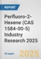 Perfluoro-2-Hexene (CAS 1584-00-5) Industry Research 2025: Global and Regional Market Trends 2019-2024 and Forecast to 2029 - Product Image