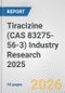 Tiracizine (CAS 83275-56-3) Industry Research 2025: Global and Regional Market Trends 2019-2024 and Forecast to 2029 - Product Thumbnail Image