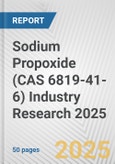 Sodium Propoxide (CAS 6819-41-6) Industry Research 2025: Global and Regional Market Trends 2019-2024 and Forecast to 2029- Product Image