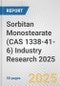 Sorbitan Monostearate (CAS 1338-41-6) Industry Research 2025: Global and Regional Market Trends 2019-2024 and Forecast to 2029 - Product Image