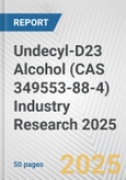Undecyl-D23 Alcohol (CAS 349553-88-4) Industry Research 2025: Global and Regional Market Trends 2019-2024 and Forecast to 2029- Product Image