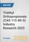 Triethyl Orthopropionate (CAS 115-80-0) Industry Research 2025: Global and Regional Market Trends 2019-2024 and Forecast to 2029 - Product Thumbnail Image