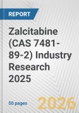Zalcitabine (CAS 7481-89-2) Industry Research 2025: Global and Regional Market Trends 2019-2024 and Forecast to 2029- Product Image