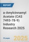 a-Amylcinnamyl Acetate (CAS 7493-78-9) Industry Research 2025: Global and Regional Market Trends 2019-2024 and Forecast to 2029 - Product Thumbnail Image