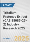 Trifolium Pratense Extract (CAS 85085-25-2) Industry Research 2025: Global and Regional Market Trends 2019-2024 and Forecast to 2029- Product Image