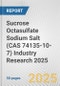 Sucrose Octasulfate Sodium Salt (CAS 74135-10-7) Industry Research 2025: Global and Regional Market Trends 2019-2024 and Forecast to 2029 - Product Image