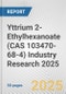 Yttrium 2-Ethylhexanoate (CAS 103470-68-4) Industry Research 2025: Global and Regional Market Trends 2019-2024 and Forecast to 2029 - Product Thumbnail Image