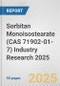 Sorbitan Monoisostearate (CAS 71902-01-7) Industry Research 2025: Global and Regional Market Trends 2019-2024 and Forecast to 2029 - Product Image