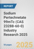 Sodium Pertechnetate 99mTc (CAS 23288-60-0) Industry Research 2025: Global and Regional Market Trends 2019-2024 and Forecast to 2029- Product Image