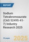 Sodium Tetrabromoaurate (CAS 52495-41-7) Industry Research 2025: Global and Regional Market Trends 2019-2024 and Forecast to 2029 - Product Thumbnail Image