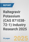 Raltegravir Potassium (CAS 871038-72-1) Industry Research 2025: Global and Regional Market Trends 2019-2024 and Forecast to 2029- Product Image