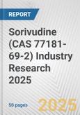 Sorivudine (CAS 77181-69-2) Industry Research 2025: Global and Regional Market Trends 2019-2024 and Forecast to 2029- Product Image