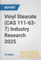 Vinyl Stearate (CAS 111-63-7) Industry Research 2025: Global and Regional Market Trends 2019-2024 and Forecast to 2029 - Product Image