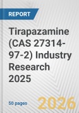 Tirapazamine (CAS 27314-97-2) Industry Research 2025: Global and Regional Market Trends 2019-2024 and Forecast to 2029- Product Image