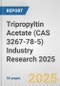 Tripropyltin Acetate (CAS 3267-78-5) Industry Research 2025: Global and Regional Market Trends 2019-2024 and Forecast to 2029 - Product Image