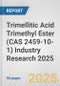 Trimellitic Acid Trimethyl Ester (CAS 2459-10-1) Industry Research 2025: Global and Regional Market Trends 2019-2024 and Forecast to 2029 - Product Image